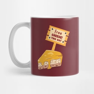 Free Cheese This Way Mug